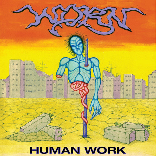 Worn- Human Work