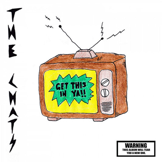 The Chats- Get This In Ya