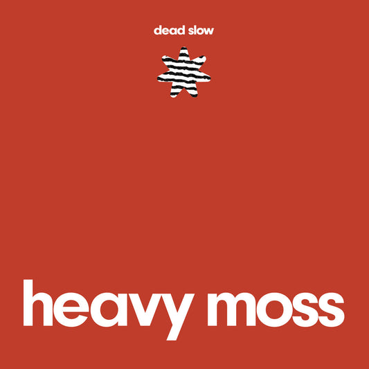 Heavy Moss [King Gizzard & The Lizard Wizard]- Dead Slow