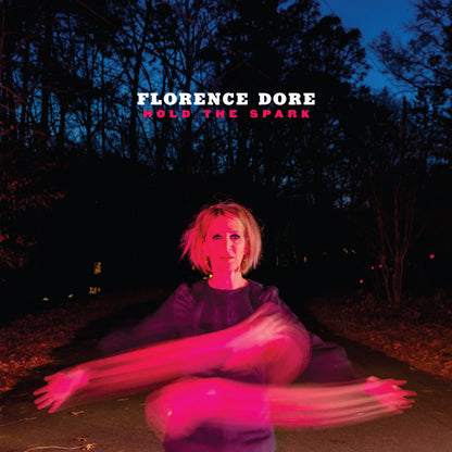 Florence Dore- Hold The Spark