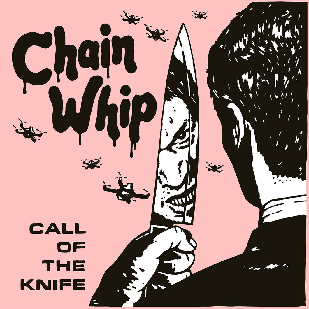 Chain Whip- Call Of The Knife