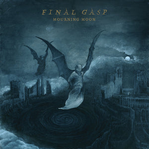 Final Gasp- Mourning Moon