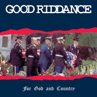 Good Riddance- For God And Country