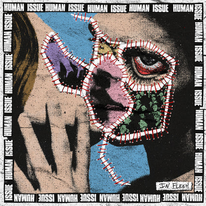 Human Issue- In Flesh