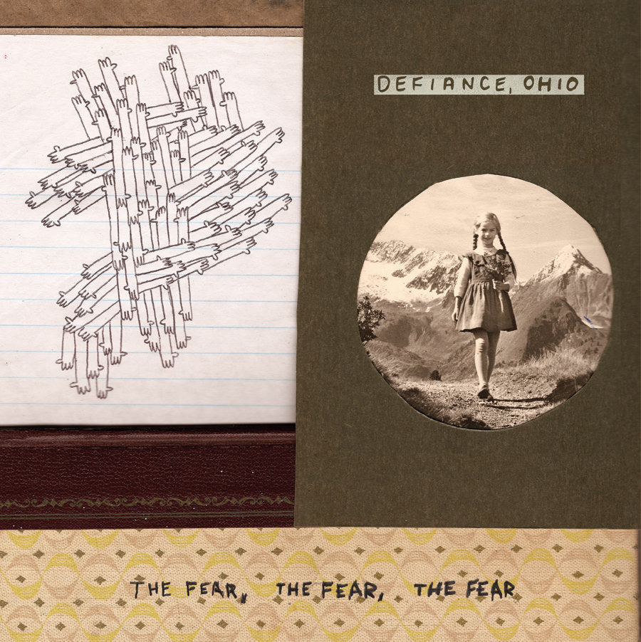 Defiance, Ohio- The Fear, The Fear, The Fear