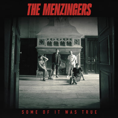 Menzingers- Some Of It Was True