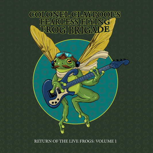 Les Claypool's Fearless Flying Frog Brigade- Return Of The Live Frogs: Volume 1