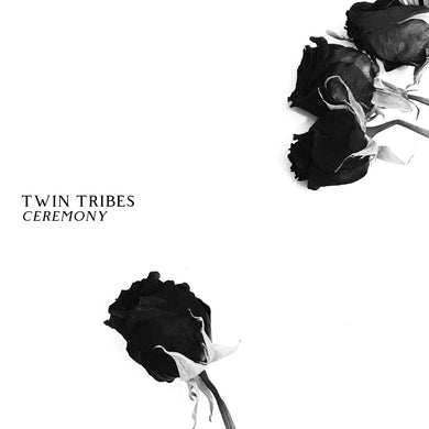 Twin Tribes- Ceremony