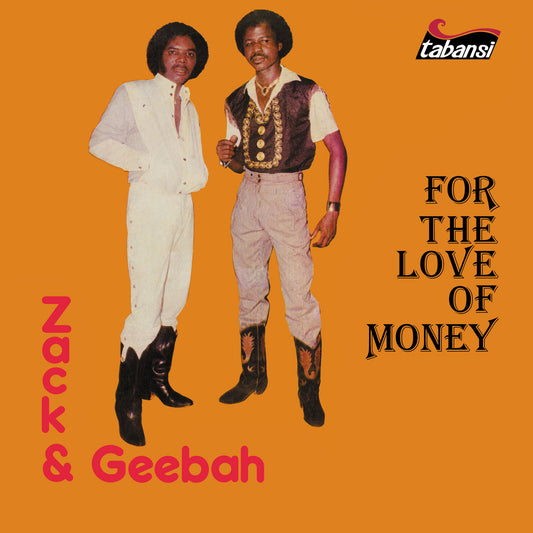 Zack & Gebah ‎– For The Love Of Money