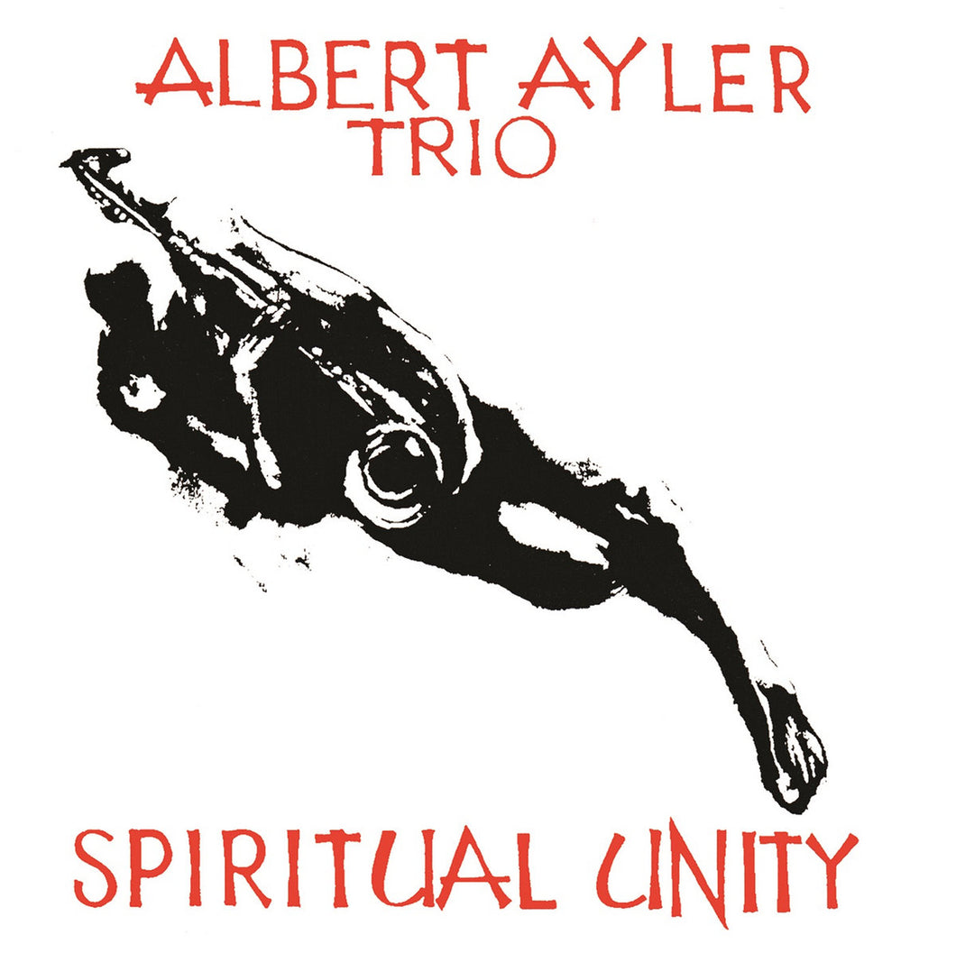 Albert Ayler- Spiritual Unity