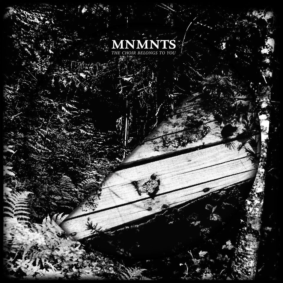 Mnmnts- The Choir Belongs To You