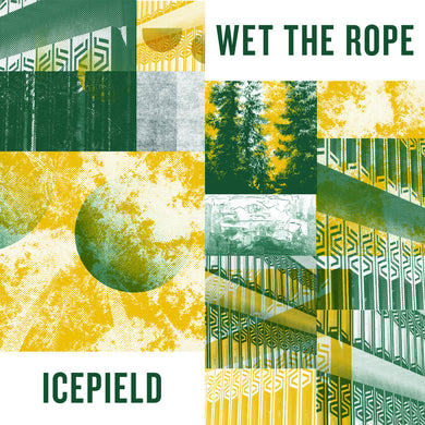 Wet The Rope / Icepield- Wet The Rope / Icepield