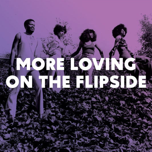 VA- More Loving On The Flipside: Sweet Funk & Beat-Heavy Ballads 1968-1975