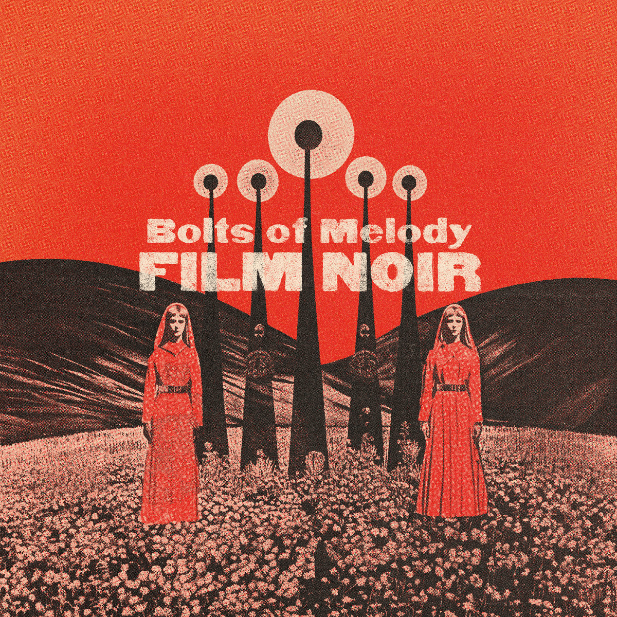 Bolts Of Melody- Film Noir