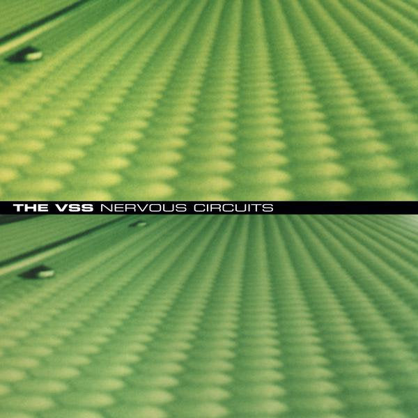 The VSS- Nervous Circuits + 25:37