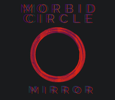 Morbid Circle- Mirror