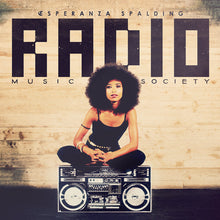 Load image into Gallery viewer, Esperanza Spalding- Radio Music Society (10th Anniversary)