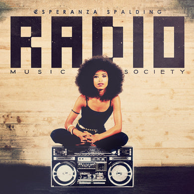 Esperanza Spalding- Radio Music Society (10th Anniversary)