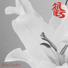 Load image into Gallery viewer, Echo Ladies- Lilies