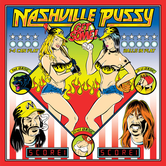 Nashville Pussy- Get Some