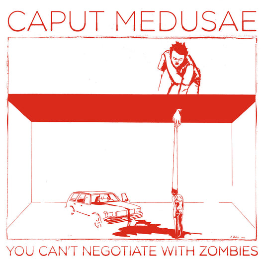 Caput Medusae- You Can't Negotiate With Zombies
