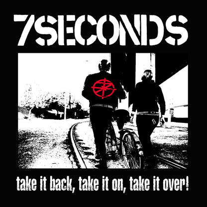 7 Seconds- Take It Back, Take It On, Take It Over