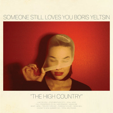 Someone Still Loves You Boris Yeltsin- High Country