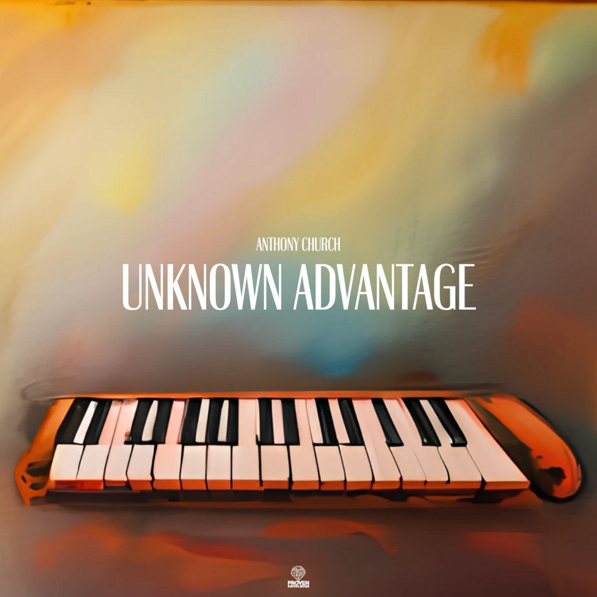 Anthony Church- Unknown Advantage