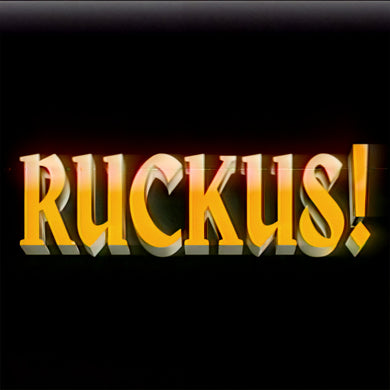 Movements- Ruckus!