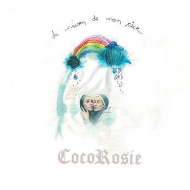 Cocorosie- La Maison De Mon Réve (20th Anniversary)