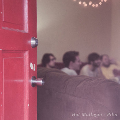 Hot Mulligan- Pilot