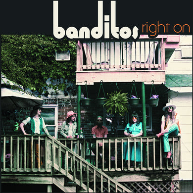 Banditos- Right On