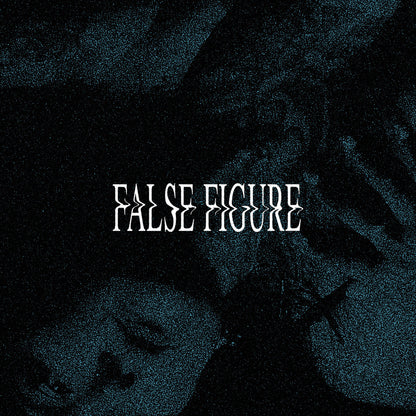 False Figure- Incarnate