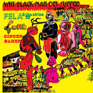 Fela Kuti- Why Black Men They Suffer