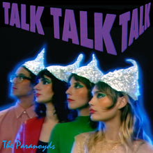 Load image into Gallery viewer, The Paranoyds- Talk Talk Talk