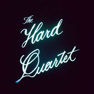 The Hard Quartet- The Hard Quartet