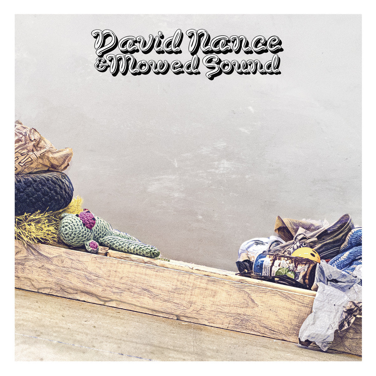 David Nance- David Nance & Mowed Sound