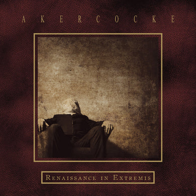 Akercocke- Renaissance In Extremis
