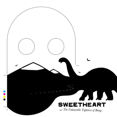 Sweetheart- The Unbearable Tightness Of Being