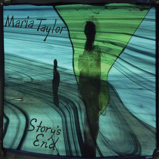 Maria Taylor- Story's End