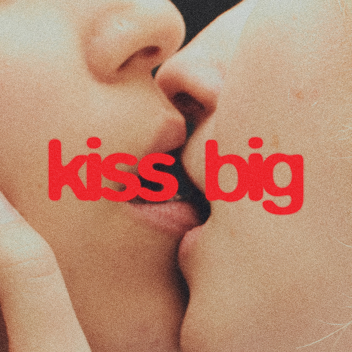 Ailbhe Reddy- Kiss Big