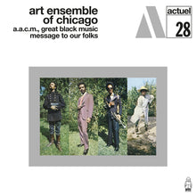 Load image into Gallery viewer, Art Ensemble Of Chicago- Message To Our Folks