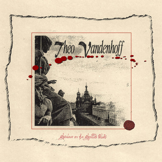 Theo Vandenhoff- Saviour On The Spilled Blood
