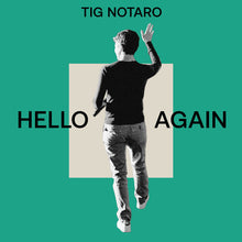 Load image into Gallery viewer, Tig Notaro- Hello Again