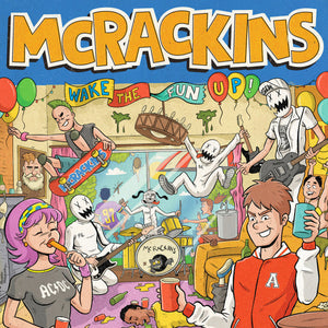 Mcrackins- Wake The Fun Up!