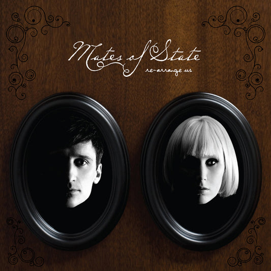 Mates Of State- Re-arrange Us