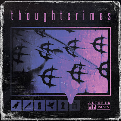 Thoughtcrimes- Altered Pasts