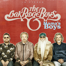 Load image into Gallery viewer, The Oak Ridge Boys- Mama&#39;s Boys