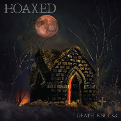 Hoaxed- Death Knocks