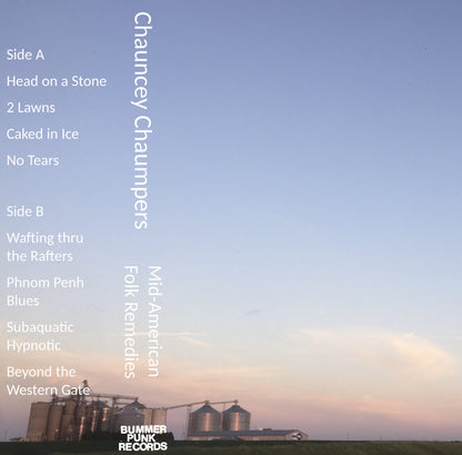 Chauncy Chaumpers- Mid-American Folk Remedies